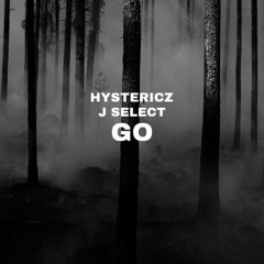 HYSTERICZ X J SELECT - GO [FREE DOWNLOAD]
