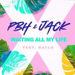 Waiting All My Life FT Hayla (Preview)