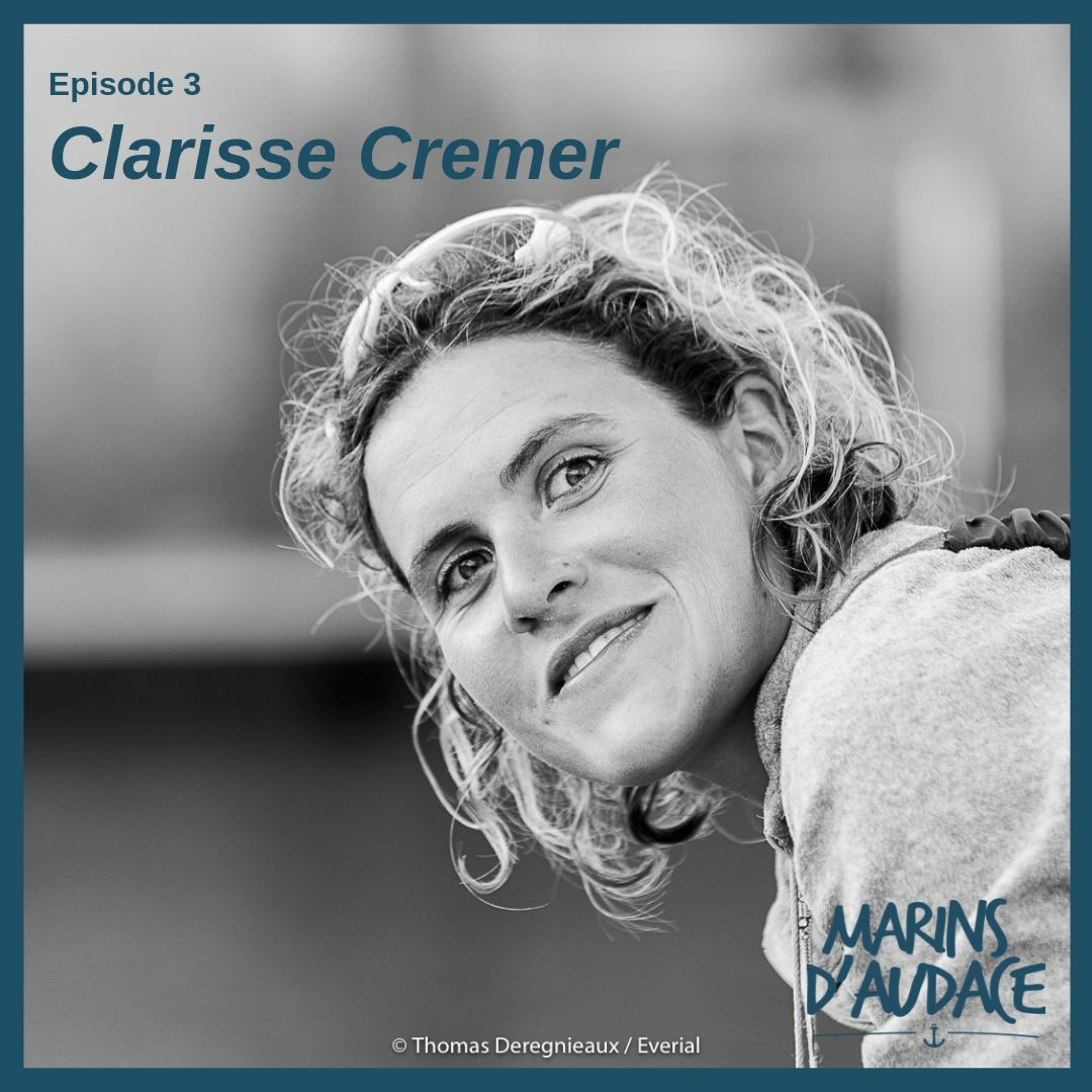 #3 - Clarisse Cremer - Du Mini au Vendée Globe