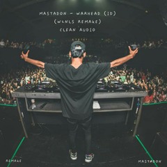 MASTADON - WARHEAD (ID)(W2NLS REMAKE)(CLEAN AUDIO)