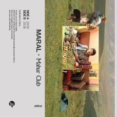 Maral 'Mahur Club' Side A [APR121]