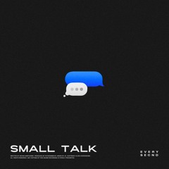 Small Talk [Prod. By Peterowbeats]