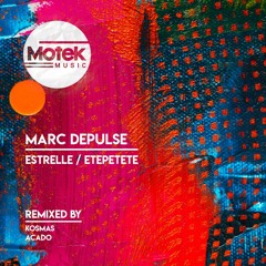 Premiere: Marc DePulse - Etepetete [Motek]