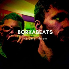 Cibils & Fandango - Borkabeats Vol 3