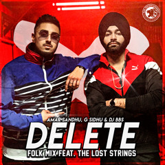 Delete Folk Remix - DJ BBS Feat. The Lost Strings