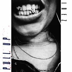 Pull Up X INEZ (prod. INEZ)