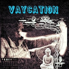 Stream Vaycation music | Listen to songs, albums, playlists for ...