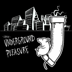 Underground Pleasure