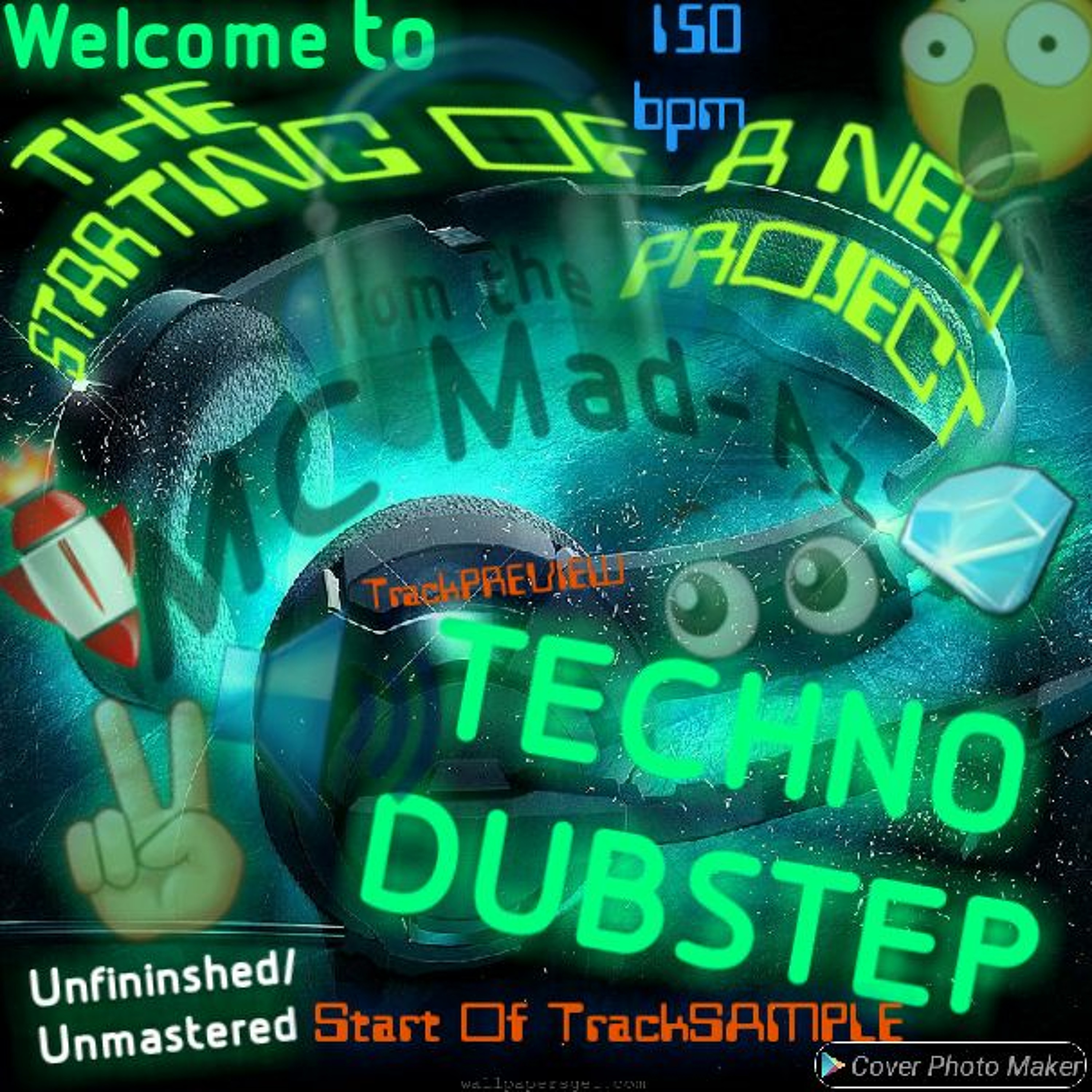 McMad-Az💎Techno/Dubstep-150-Project-Summer2019- Unfinished/Unmastered Start of TrackPREVIEW&SAMPLE episode artwork