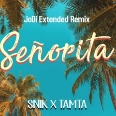 Snik Feat Tamta - Senorita(JoDi Extended Remix)