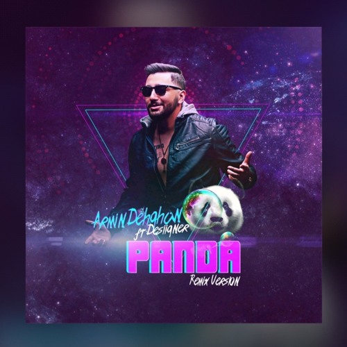 Stream Desiigner - Panda (Armin Dehghan Remix).mp3 by Nazi Sarvi | Listen  online for free on SoundCloud