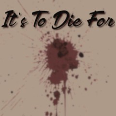 2Dai4 - It's To Die For (Beat/Instrumental)