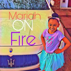 Mariah On Fire
