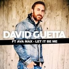 David Guetta - Let It Be Me Ft. Ava Max (Mark Lycons Bootleg 2019)