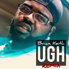 Ugh Remix - @itzbkbaby (Free Download)