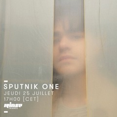Sputnik One -  25th July 2019 (Rinse France)
