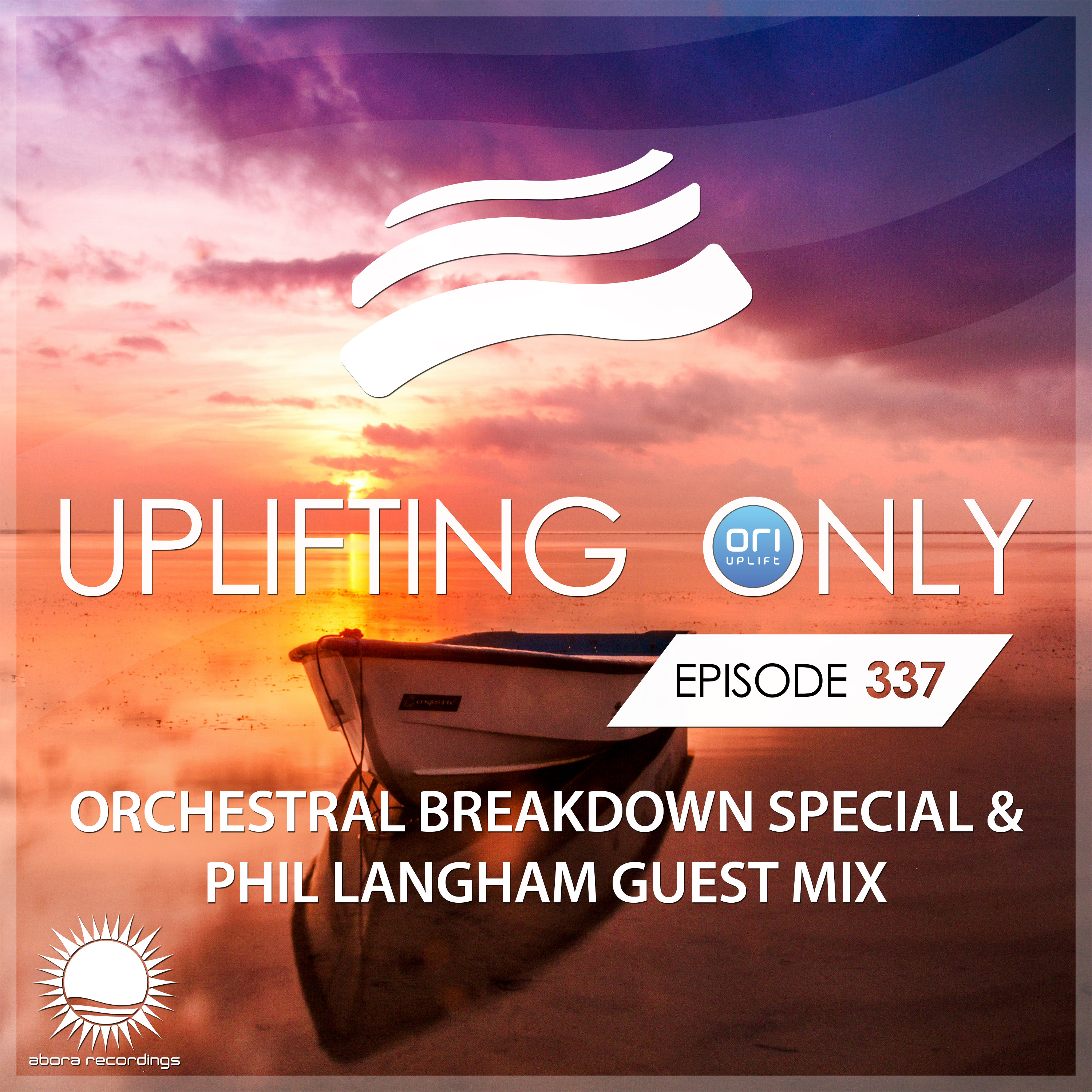 Uplifting Only 337 - Orchestral Breakdown Special (July 25, 2019) (incl. Phil Langham Guestmix)