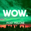 Post Malone Wow Mp3