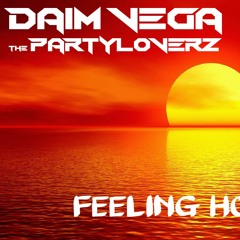 Daim Vega & The Partyloverz - Feeling Hot Hot Hot ( Gimmick Ole Ole Edit)