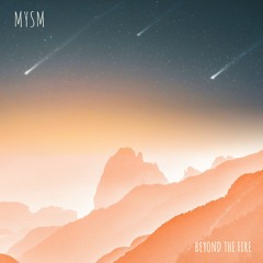 MYSM - Beyond The Fire