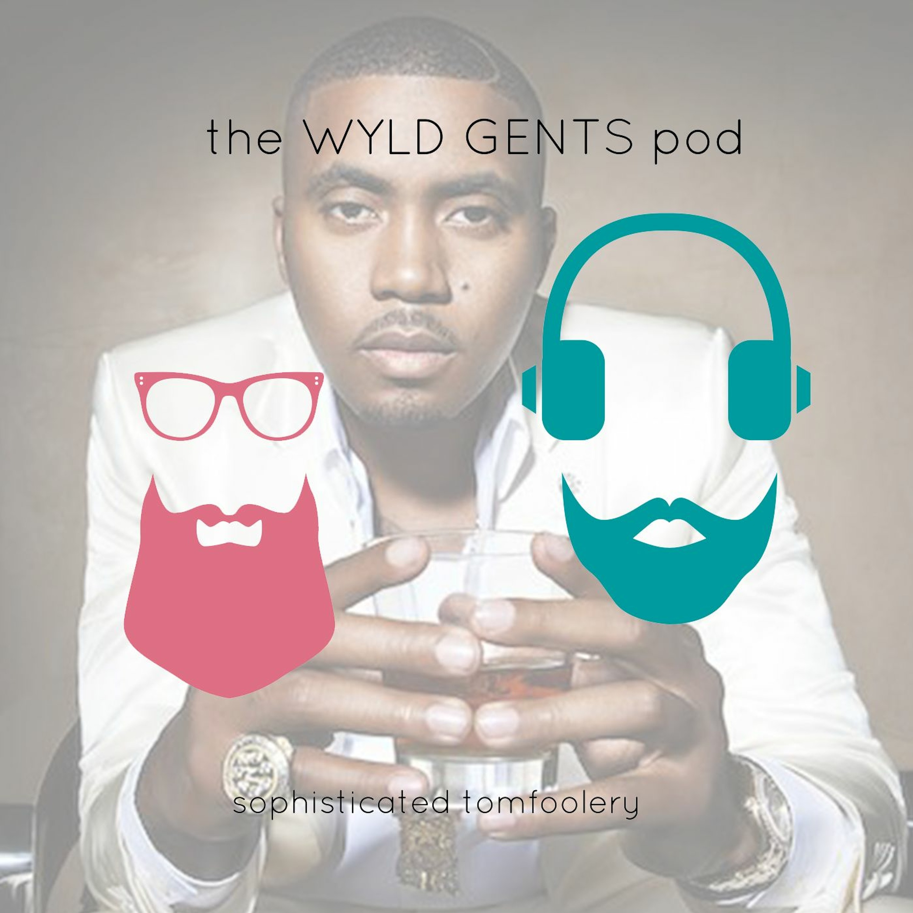 The Wyld Gents Pod