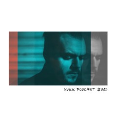 Nvkk: Podcast #002