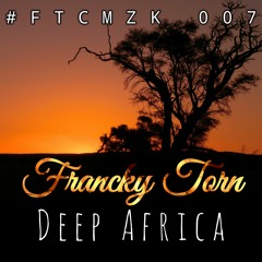Francky Torn: Deep Africa (deep house)