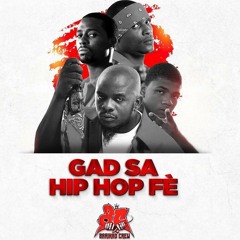 Gad sa Hip Hop fè - Barikad Crew