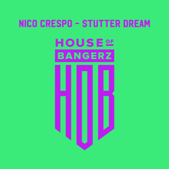BFF089 Nico Crespo - Stutter Dream (FREE DOWNLOAD)
