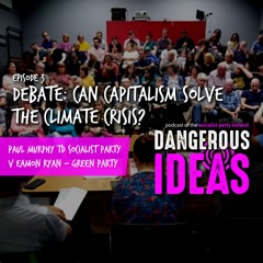 Debate - Can Capitalism Solve The Climate Crisis