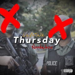 CashTalk- Thursday ft. Noodah05