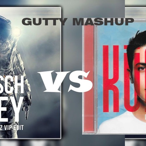 Kungs-Don't you know vs kôlsch-grey (GUTTY MASHUP)