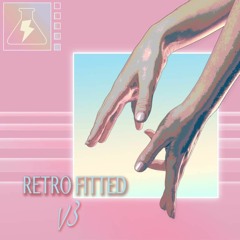 RETRO FITTED V3 | MIXED & CURATED BY K-SADILLA (7/25/19)