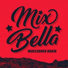 110 - 127 Mix Bella - Maricarmen Marin - Dj Jota - Mix - 2.0