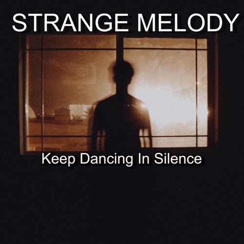 Keep Dancing In Silence