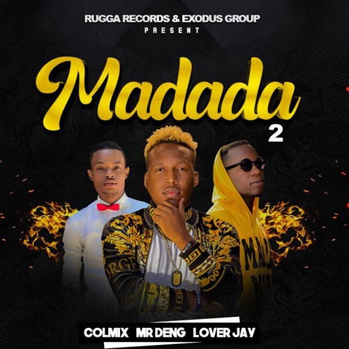 Colmix X Mr Deng & Lover Jay - Madada 2