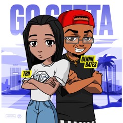Go Getta - Trii Featuring Bennie Bates