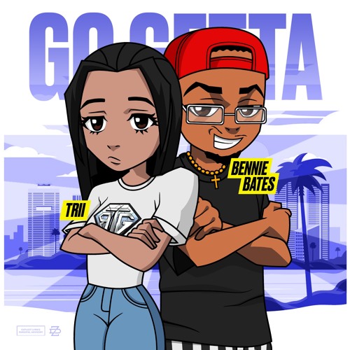 Go Getta - Trii Featuring Bennie Bates