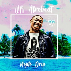 🌴One Acen Type Beat | Mojito Drip| UK Afrobeat Beat | Summer Beat | Prod. El West #Freebeats 🍹