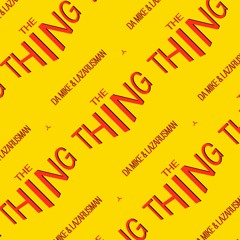Da Mike & Lazarusman - The Thing -Instrumental(connected 042)