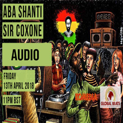 Sir Coxsone Outernational x Aba Shanti x Roots Garden Live @ Culture Clash UK 4.13.2018