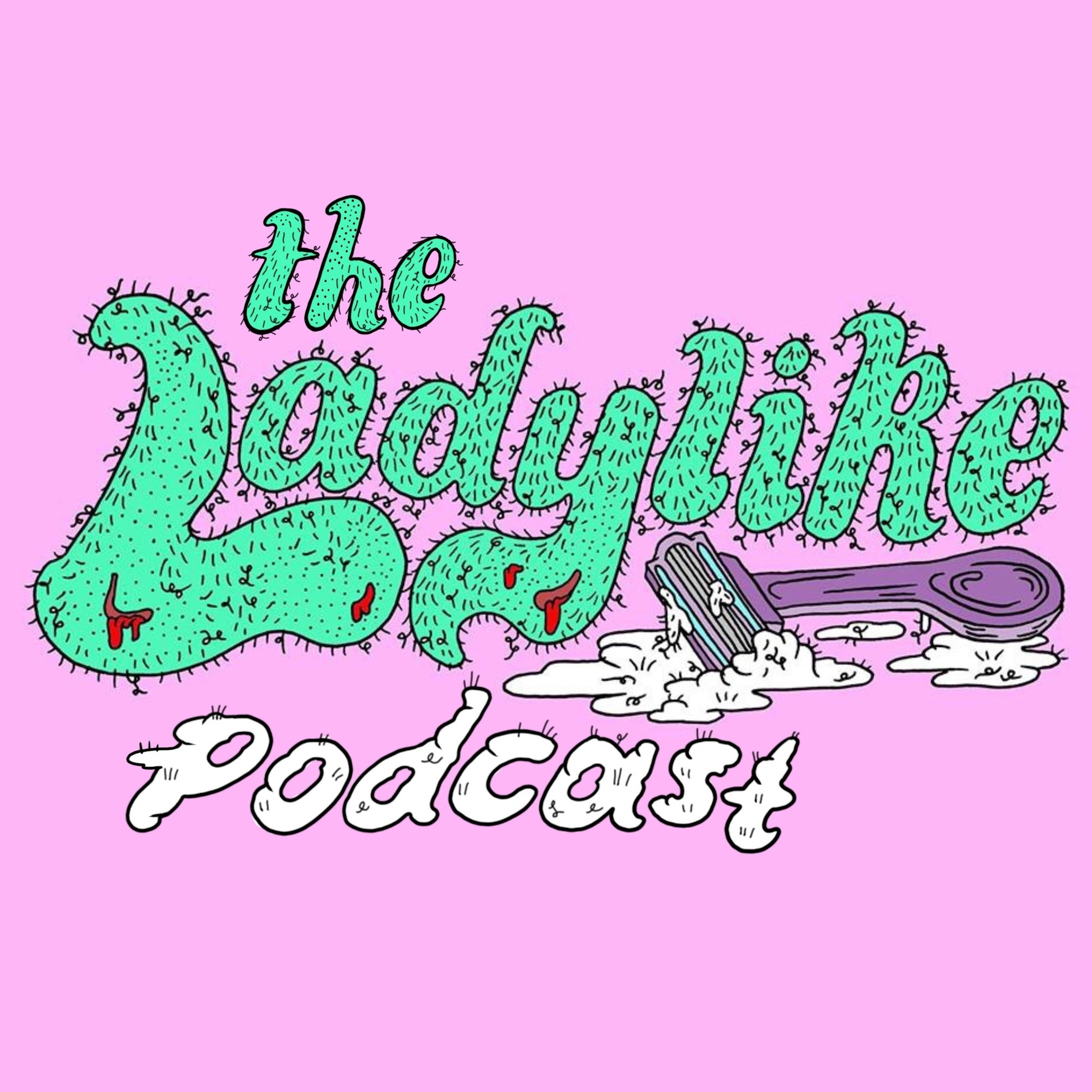 The Ladylike Podcast