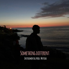 Something Different Instrumental (Prod. MVTCHA)