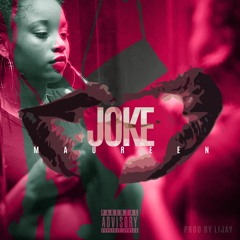 Maureen - Joke (prod by Lijay) #SHATTA