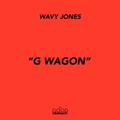 Wavy Jones - G Wagon