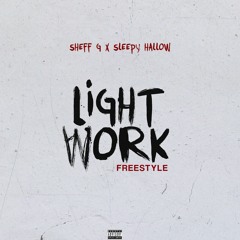 Sheff G X Sleepy Hallow - Lightwork Freestyle