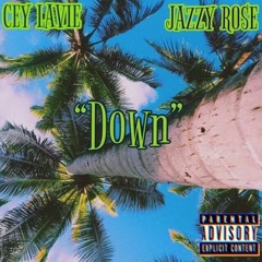 Down (feat. Jazzy Rose)