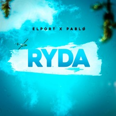 ELPORT x pablø - RYDA (Radio Edit)