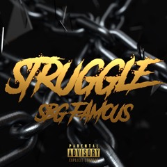 SBG Famous - Struggle