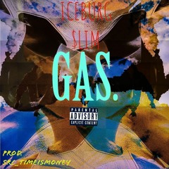 GAS Feat. ICEBURG $LIM PROD. SRC TIMEISMONEY